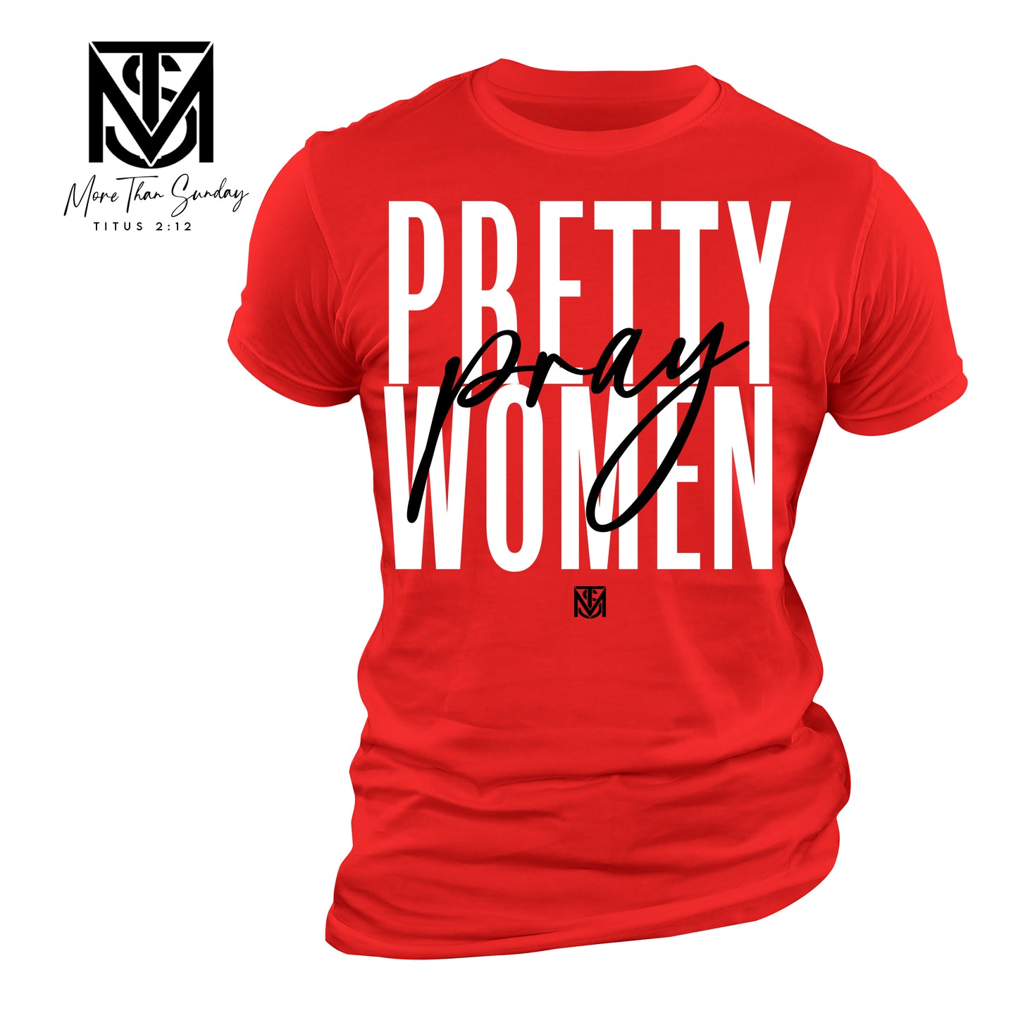 Pretty Women Pray