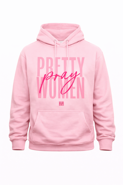 Pretty Women Pray Sweatshirts