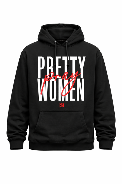 Pretty Women Pray Sweatshirts