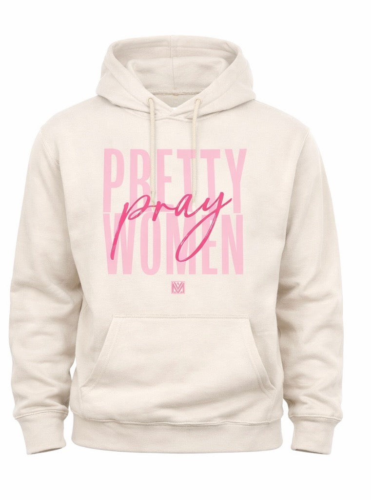 Pretty Women Pray Sweatshirts