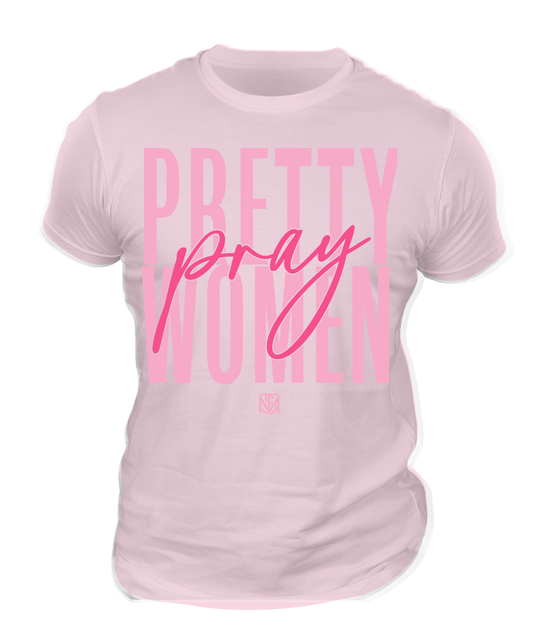 Pretty Women Pray