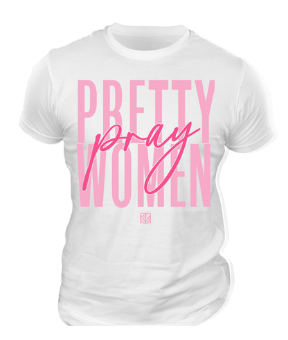 Pretty Women Pray