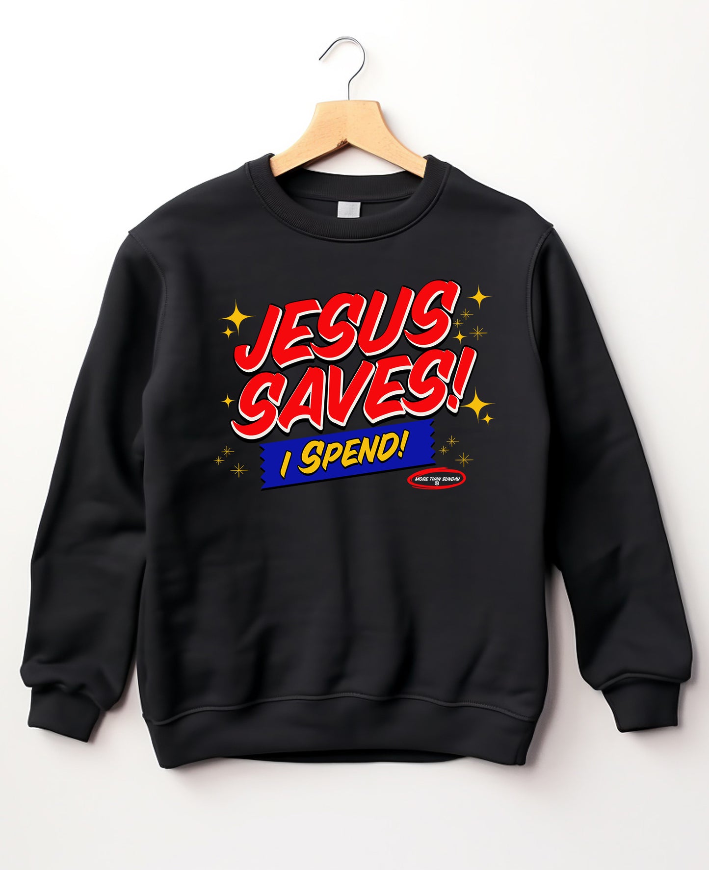 Jesus Saves.... I Spend
